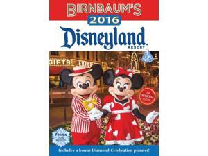 Birnbaum's Disneyland Resort 2016 Birnbaum's Disneyland Safro, Jill (Editor)/ Brandon, Pam (Contributor) Birnbaum's Disneyland Resort 2016 Birnbaum's Disneyland Safro, Jill (Editor)/ Brandon, Pam (Contributor)