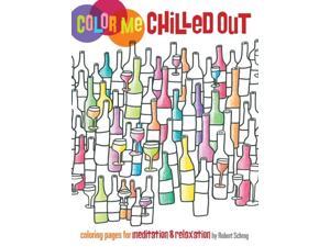 Color Me Chilled Out CSM Schrag, Robert Color Me Chilled Out CSM Schrag, Robert
