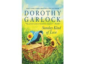 Sunday Kind of Love Garlock, Dorothy Sunday Kind of Love Garlock, Dorothy