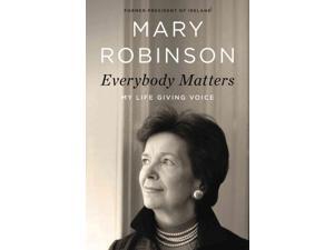 Everybody Matters Reprint Robinson, Mary/ Robinson, Tessa (Contributor) Everybody Matters Reprint Robinson, Mary/ Robinson, Tessa (Contributor)