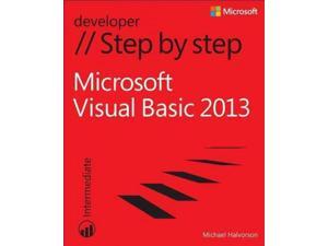 Microsoft Visual Basic 2013 Step by Step: Intermediate (Step by Step (Microsoft)) Microsoft Visual Basic 2013 Step by Step: Intermediate (Step by Step (Microsoft))