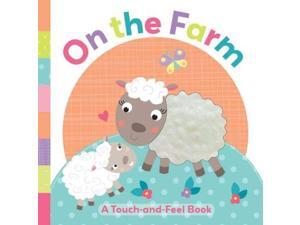On the Farm (Touch-and-Feel) On the Farm (Touch-and-Feel)