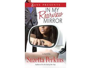 In My Rearview Mirror In My Rearview Mirror