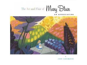 The Art and Flair of Mary Blair: An Appreciation The Art and Flair of Mary Blair: An Appreciation