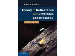 Theory of Reflectance and Emittance Spectroscopy 2 Hapke, Bruce Theory of Reflectance and Emittance Spectroscopy 2 Hapke, Bruce