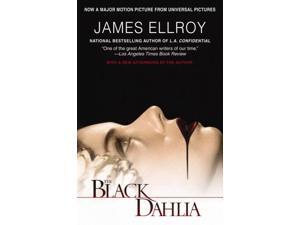 The Black Dahlia Reissue Ellroy, James The Black Dahlia Reissue Ellroy, James