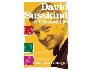 David Susskind Reprint Battaglio, Stephen David Susskind Reprint Battaglio, Stephen