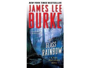 The Glass Rainbow (Dave Robicheaux) The Glass Rainbow (Dave Robicheaux)