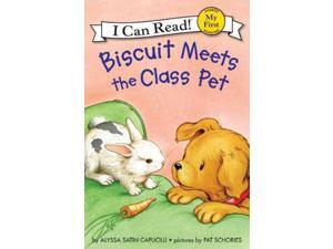 Biscuit Meets the Class Pet (Biscuit My First I Can Read) Biscuit Meets the Class Pet (Biscuit My First I Can Read)