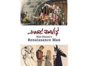 Marc Davis: Walt Disney's Renaissance Man Marc Davis: Walt Disney's Renaissance Man