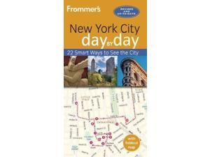 Frommer's Day by Day New York City (Frommer's Day by Day New York) Frommer's Day by Day New York City (Frommer's Day by Day New York)