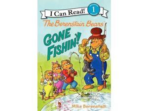 Gone Fishin'! (Berenstain Bears I Can Read) Gone Fishin'! (Berenstain Bears I Can Read)