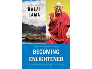 Becoming Enlightened 1 Dalai Lama XIV/ Hopkins, Jeffrey (Translator) Becoming Enlightened 1 Dalai Lama XIV/ Hopkins, Jeffrey (Translator)