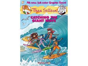 Thea Stilton: Catching the Giant Wave (Thea Stilton) Thea Stilton: Catching the Giant Wave (Thea Stilton)