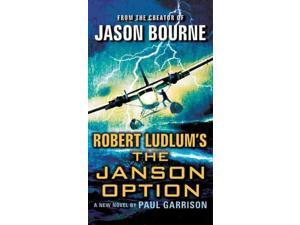 Robert Ludlum's the Janson Option LRG Garrison, Paul Robert Ludlum's the Janson Option LRG Garrison, Paul