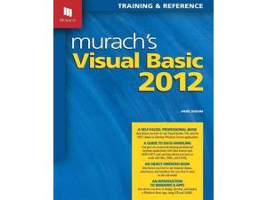 Murach's Visual Basic 2012: Training & Reference Murach's Visual Basic 2012: Training & Reference
