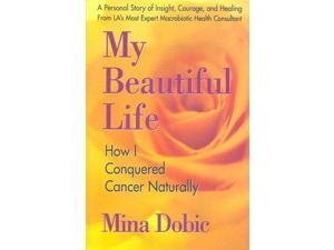 My Beautiful Life Dobic, Mina My Beautiful Life Dobic, Mina