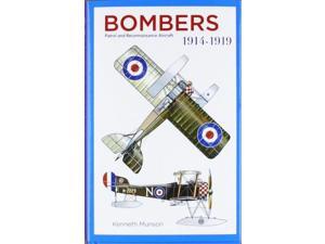 Bombers 1914-1919: Patrol and Reconnaissance Aircraft Bombers 1914-1919: Patrol and Reconnaissance Aircraft