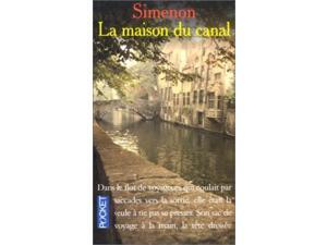 La Maison Du Canal (Presses-Pocket) La Maison Du Canal (Presses-Pocket)