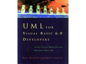 UML for Visual Basic 6.0: Using Visual Modeler and Rational Rose 98 UML for Visual Basic 6.0: Using Visual Modeler and Rational Rose 98