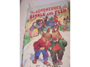 The adventures of Binkle and Flip The adventures of Binkle and Flip