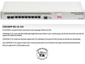 Mikrotik CCR1009-8G-1S-1S+ Cloud Core Gigabit Router 8 port 9 CPU 1 SFP+ OSL6 Mikrotik CCR1009-8G-1S-1S+ Cloud Core Gigabit Router 8 port 9 CPU 1 SFP+ OSL6