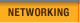 Networking