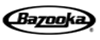 BAZOOKA