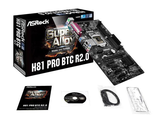 ASRock H81 PRO BTC R2.0 LGA 1150 Intel H81 HDMI SATA 6Gb/s USB 3.0 ATX Intel Mot 11 ASRock H81 PRO BTC R2.0 LGA 1150 Intel H81 HDMI SATA 6Gb/s USB 3.0 ATX Intel Mot 11