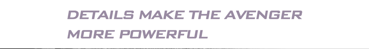 Purple text that reads: Details Make the Avenger More Powerful