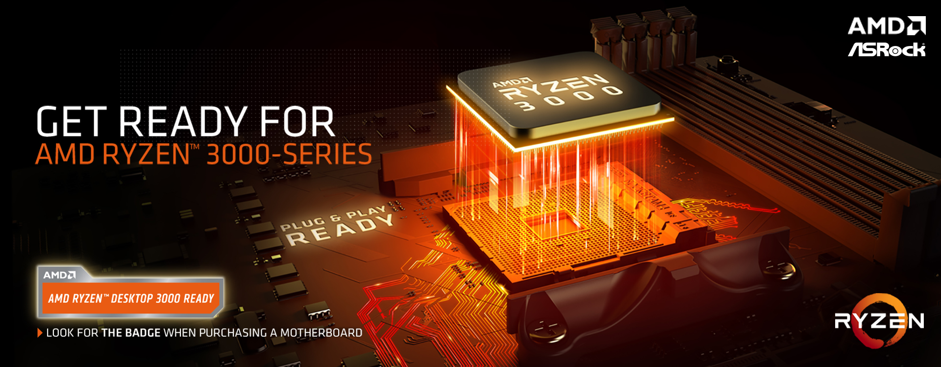 AMD Ryzen 3000 Banner Showing the CPU Rising from a Motherboard with Stylized Lighting Graphics. There Is Text That Reads: GET READY FOR AMD RYZEN 3000-SERIES, PLUG & PLAY READY