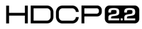 HDCP 2.2 Support