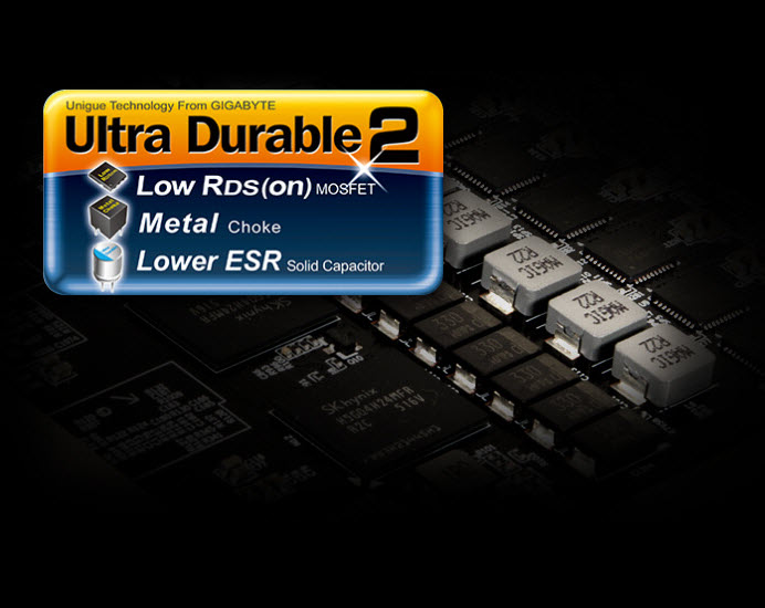 Ultra Durable 2 Low RDS(on) MOSFET, Metal Choke and Lower ESR Solid Capacitor