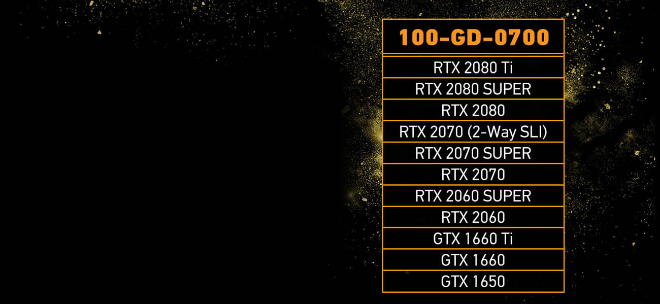EVGA 100-GD-0700-V1 Power Supply is the right choice for your next EVGA GeForce RTX or GeForce GTX gaming cards 2080 ti o 1650
