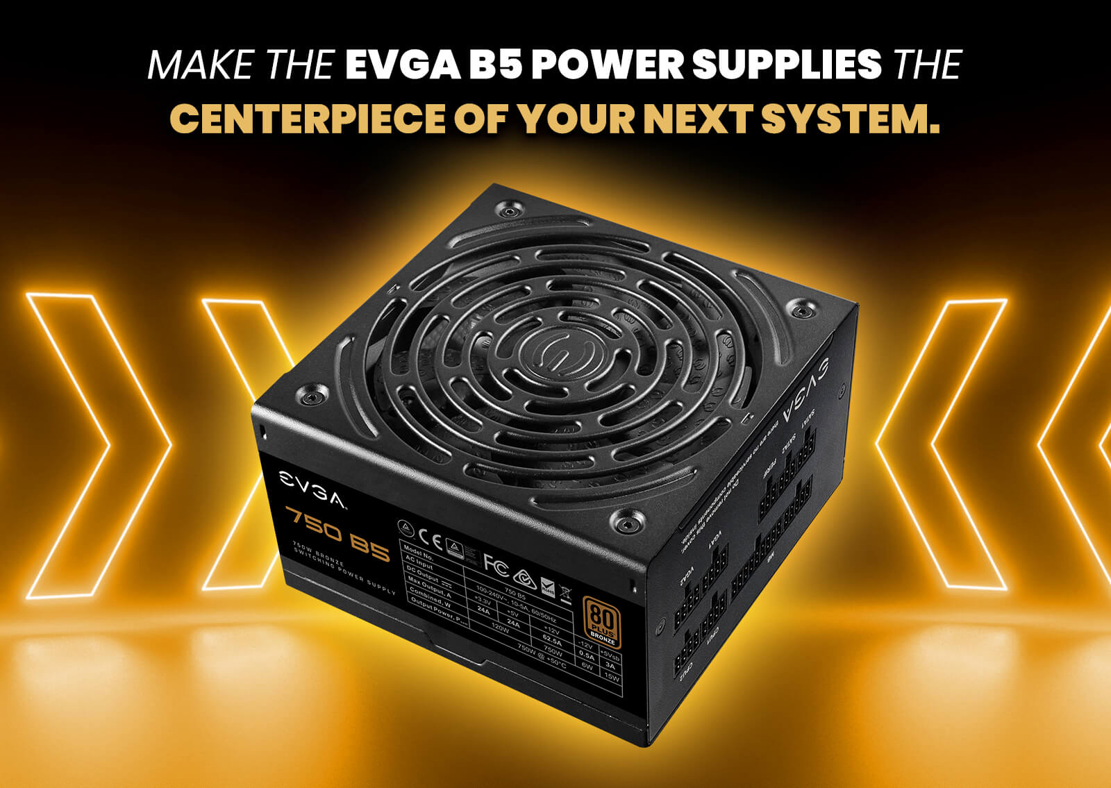 EVGA B5 750W Power Supplies facing forward