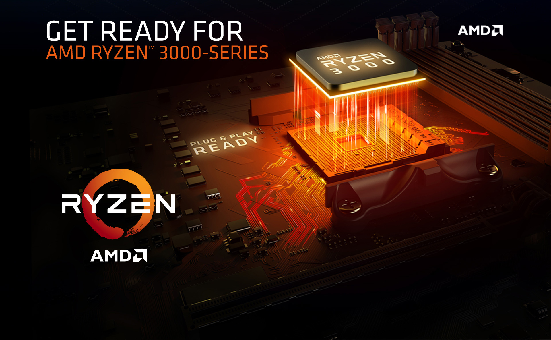 GET READY FOR AMD RYZEN 3000-SERIES Banner showing a graphic of an AMD Ryzen 3000 CPU Rising up from a motherboard next to the RYZEN AMD Logos