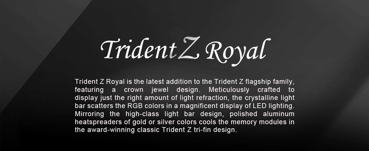 Trident Z Royal