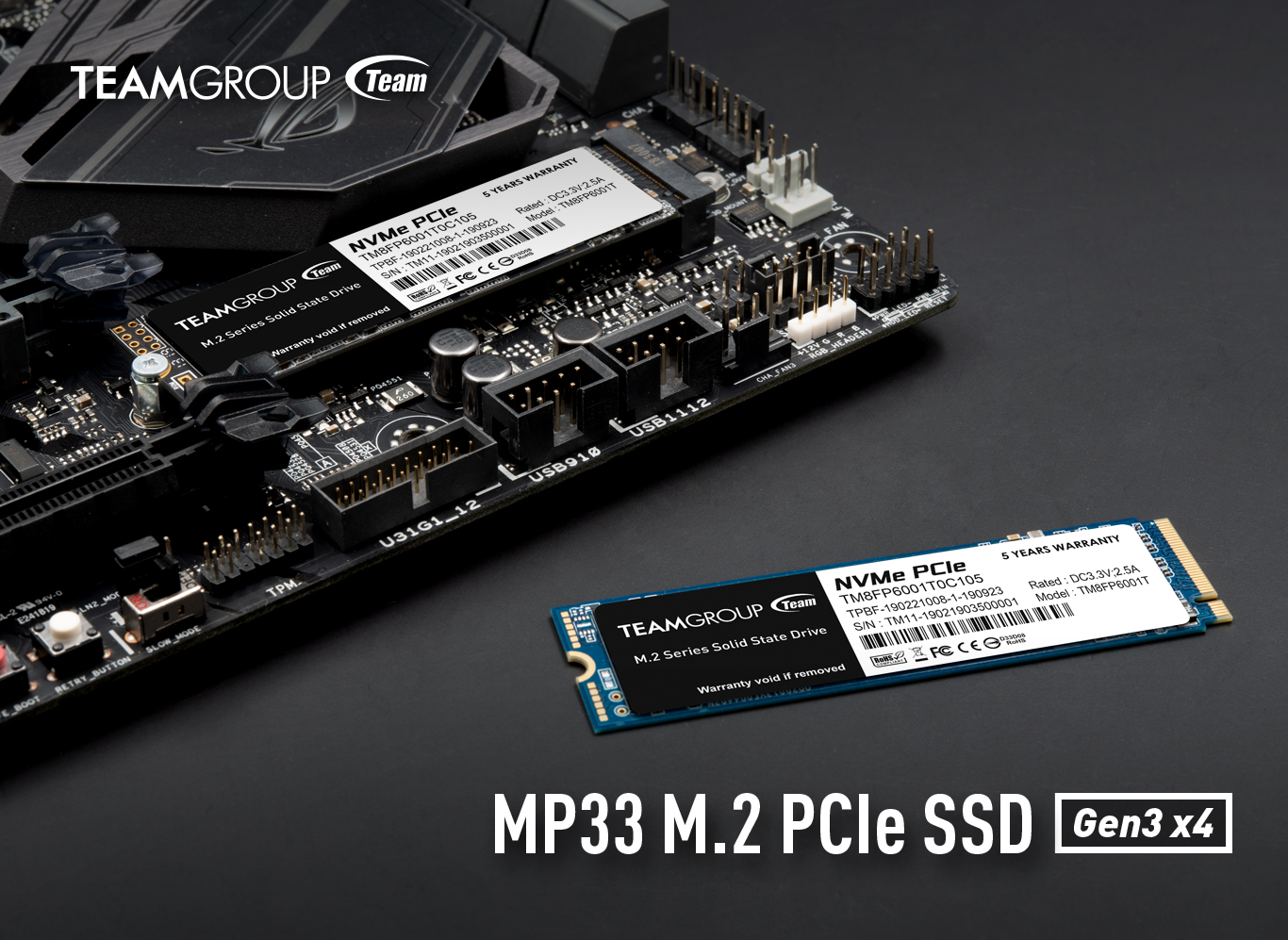 Teamgroup MP33 M.2 PCle SSD is installed in the motherboard