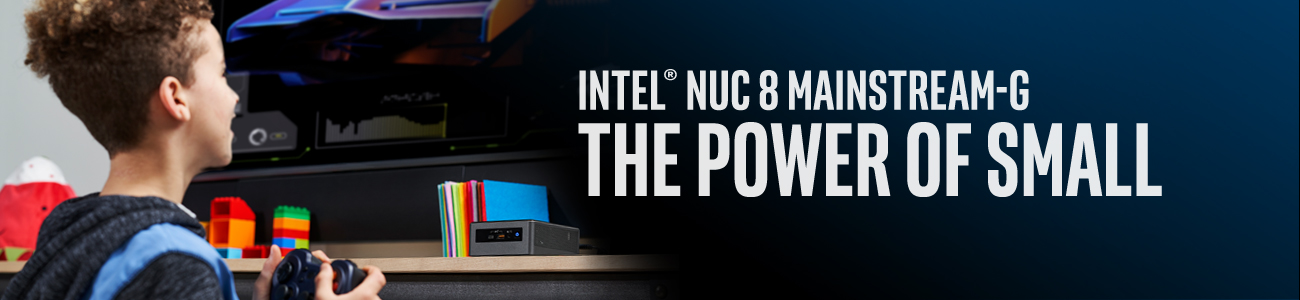 Banner showing a young boy holding a game controller and looking away towards a game he's playing. There is also text that reads: INTEL NUC 8 MAINSTREAM-G - THE POWER OF SMALL