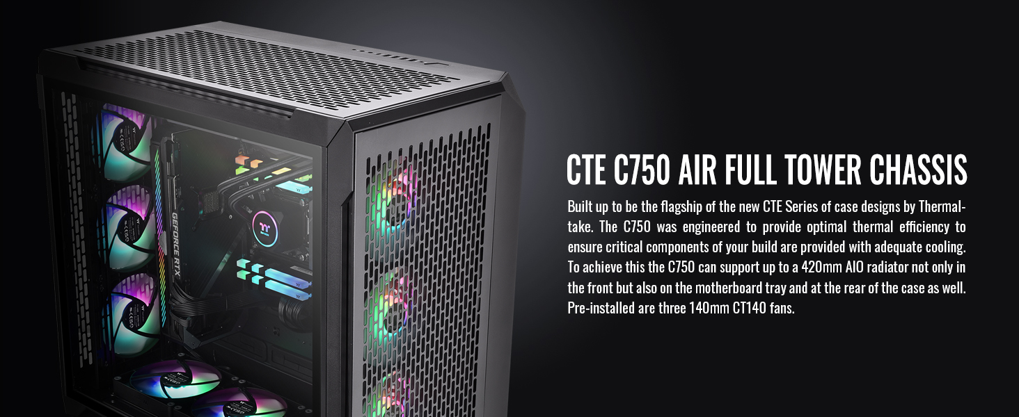 Thermaltake CTE C750 Air E-ATX Full Tower with Centralized Thermal ...