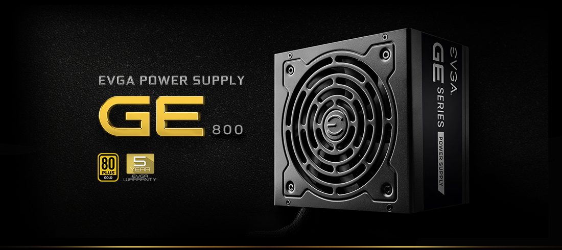 EVGA 800 GE Power Supply