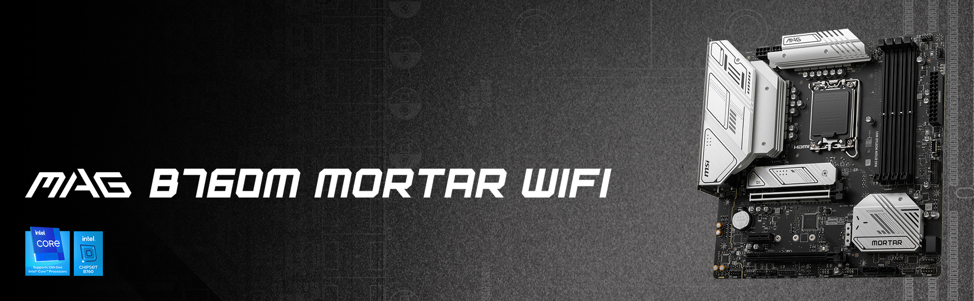 MAG B760M MORTAR WIFI Motherboard