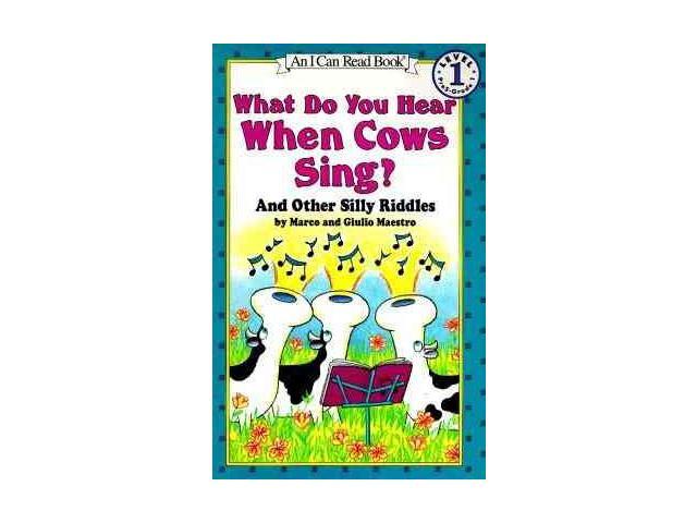 What Do You Hear When Cows Sing? I Can Read! Reprint