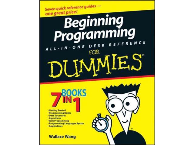 Beginning Programming All in One Desk Reference for Dummies