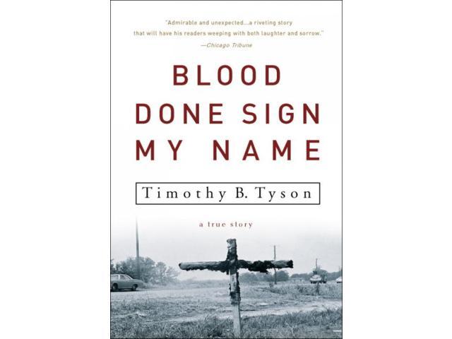 Blood Done Sign My Name Reprint