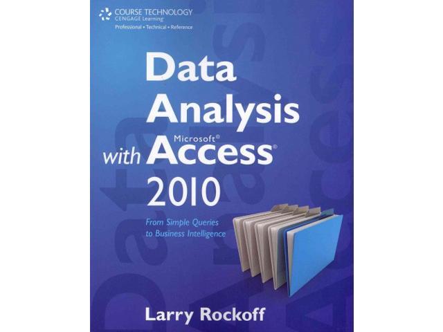 Data Analysis With Microsoft Access 2010