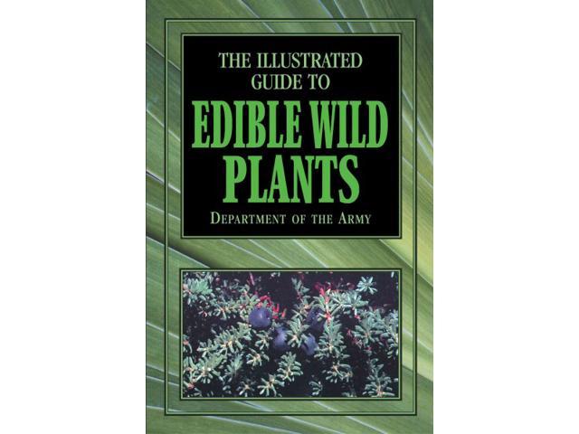 The Illustrated Guide to Edible Wild Plants
