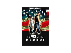    The Price of the American Dream II