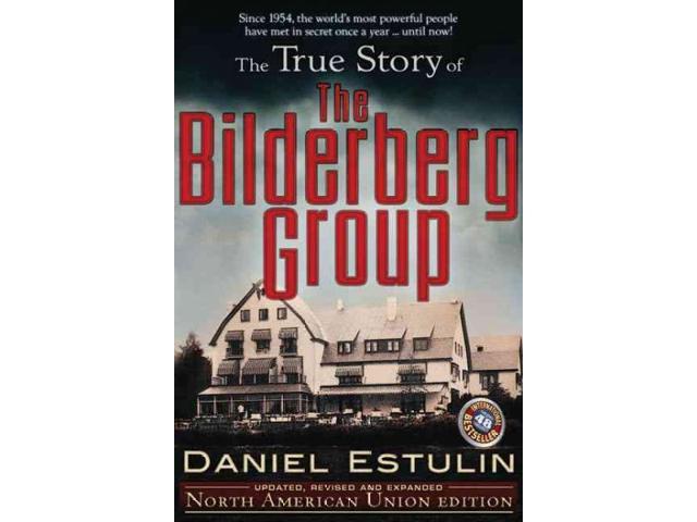 The True Story of the Bilderberg Group 2