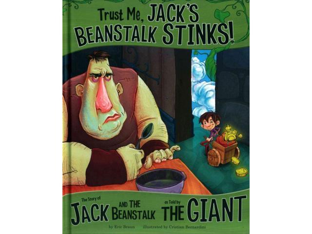 Trust Me, Jack's Beanstalk Stinks! The Other Side of the Story - Newegg.com